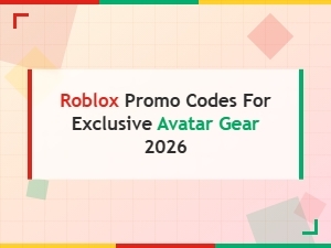 Roblox Promo Codes for Exclusive Avatar Gear 2026 - Unlock Free Items Now