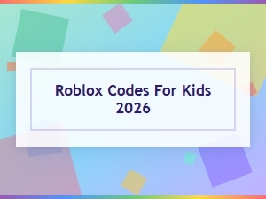 Roblox Codes for Kids 2026 - Free Item Redeem Codes & Promo Codes