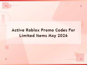 Active Roblox Promo Codes for Limited Items May 2026 – Redeem Now
