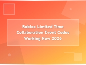 Roblox Limited Time Collaboration Event Codes Working Now 2026